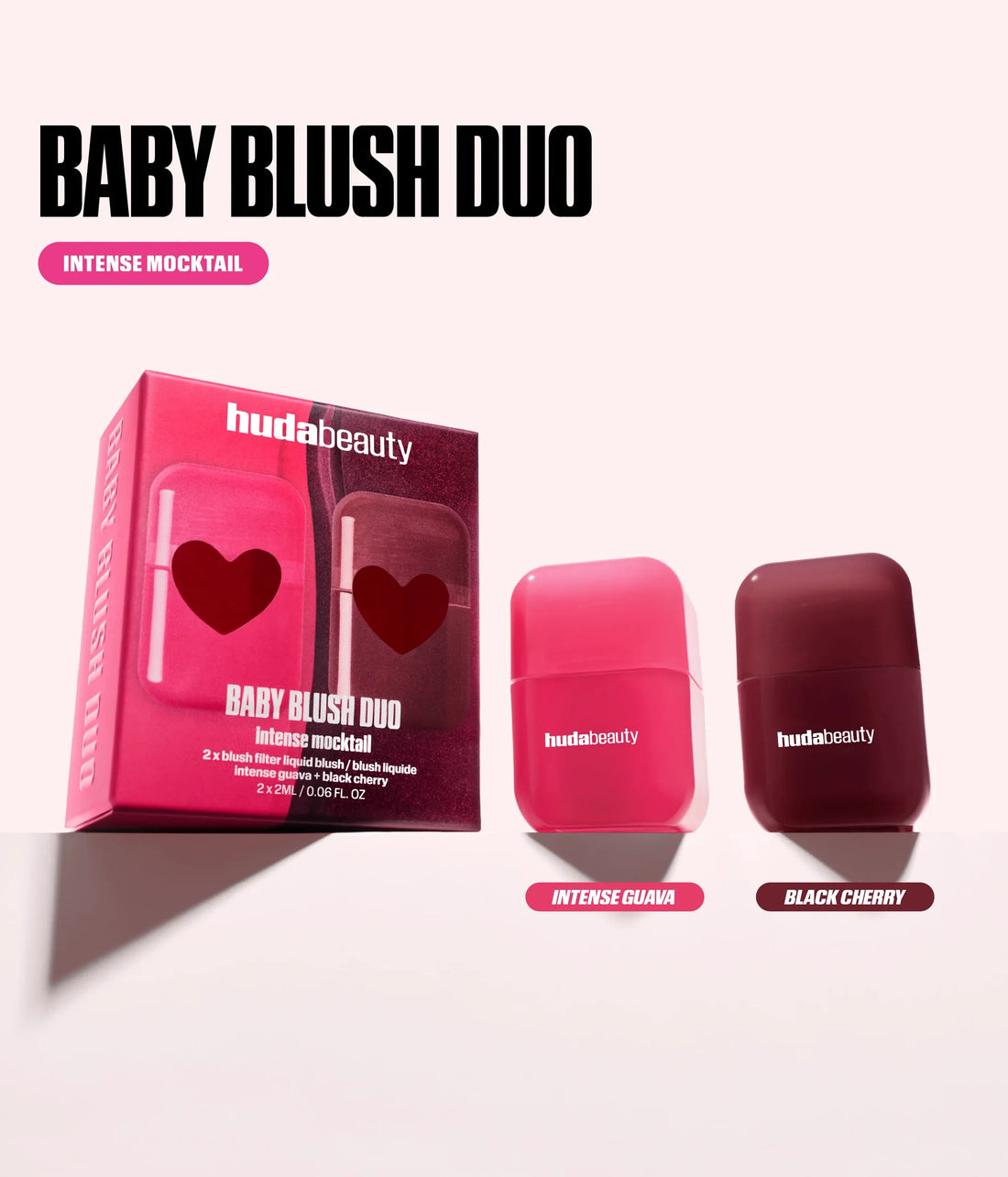 Huda Beauty    
Mini BABY BLUSH INTENSE MOCKTAIL DUO KIT 🩷