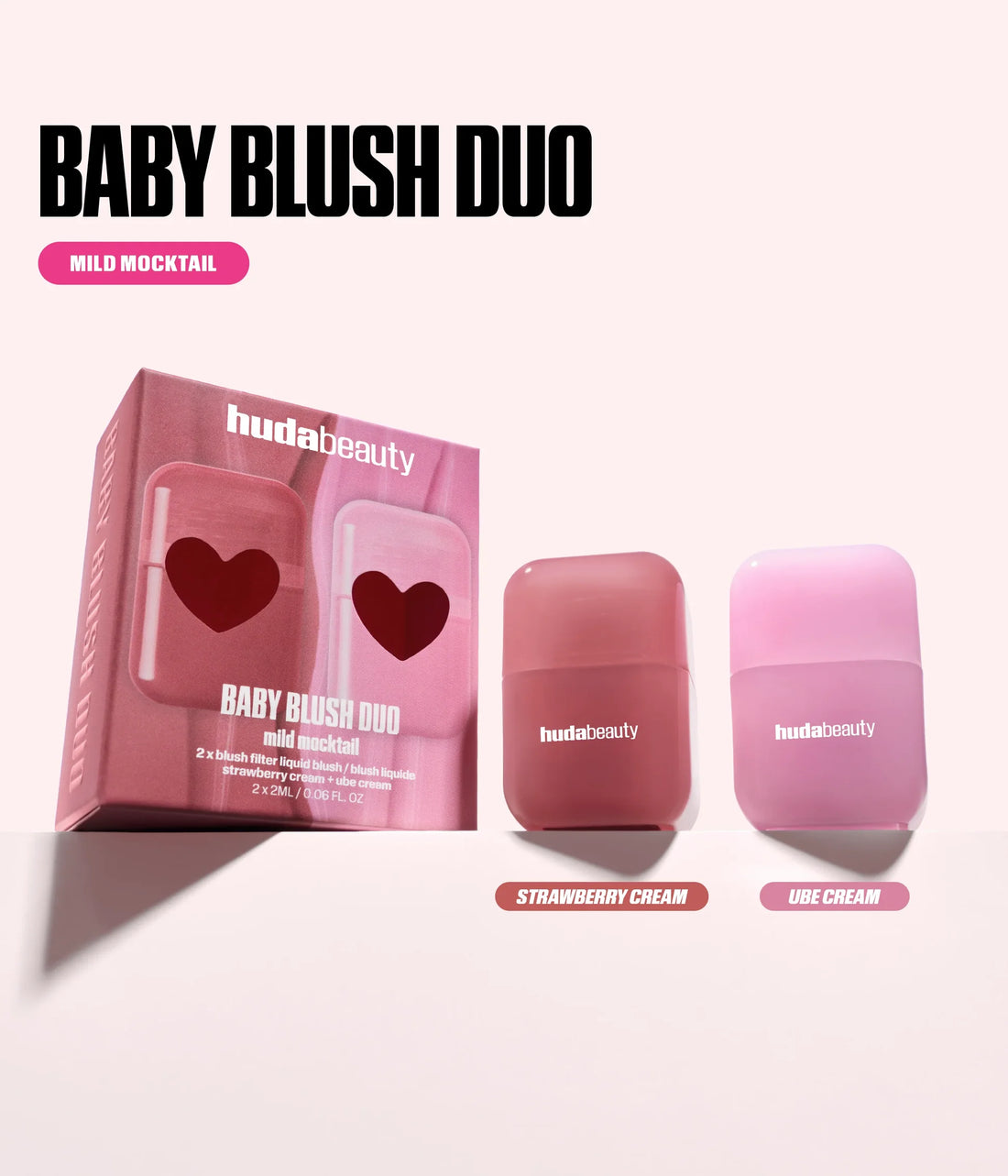 Huda Beauty    
Mini BABY BLUSH MILD MOCKTAIL DUO KIT 🩷