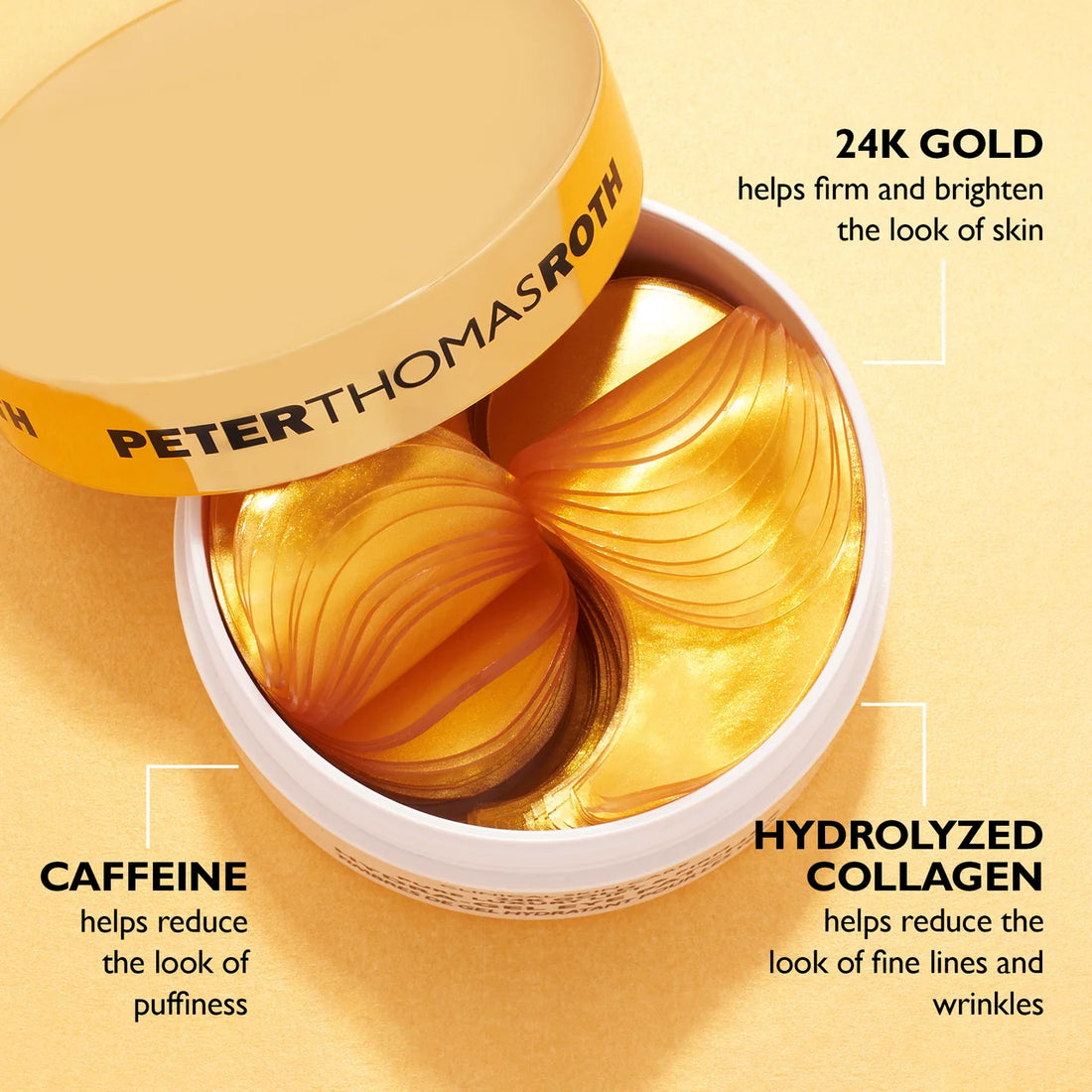 Peter Thomas Roth     
24K Gold Glow-Up 💛
