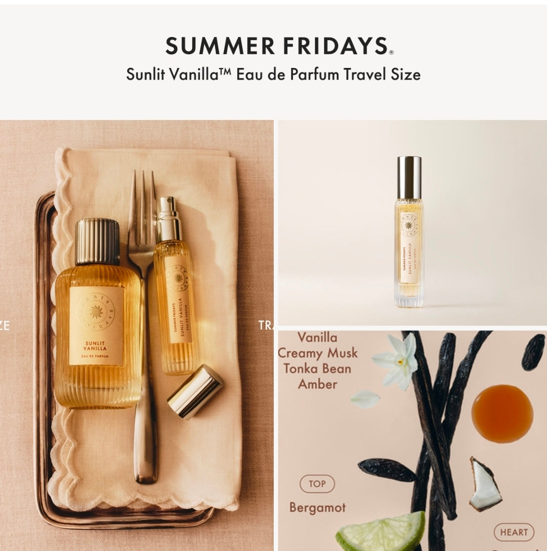 Summer Fridays
Sunlit Vanilla™ Eau de Parfum ❤️