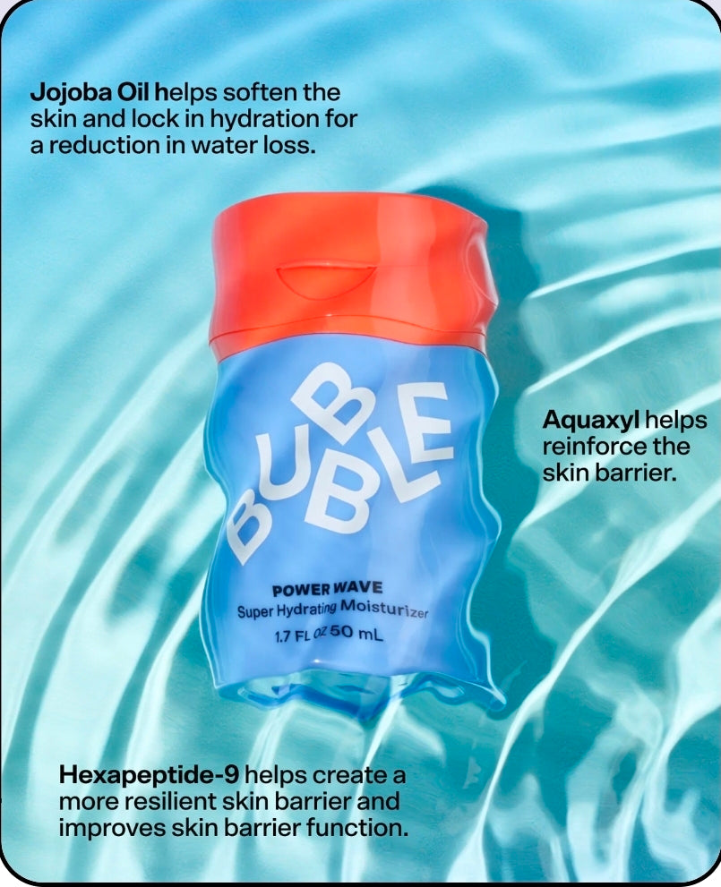 Bubble Power Wave
Super Hydrating Moisturizer ♥️