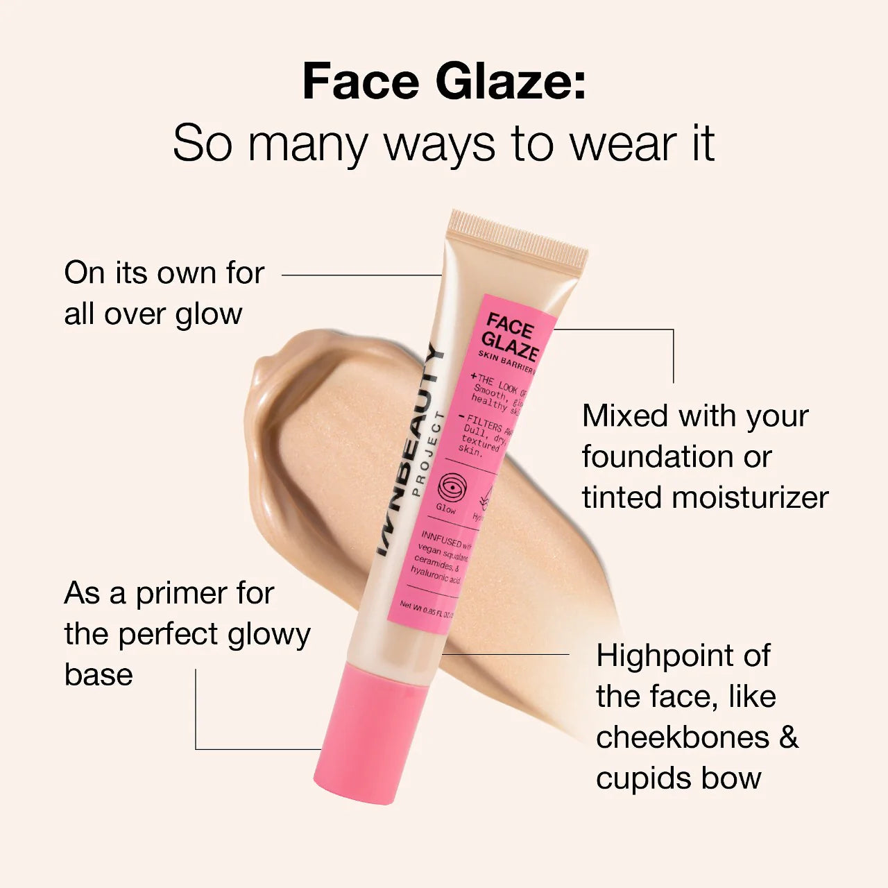 INNBEAUTY PROJECT
Face Glaze Skin Barrier Protect & Glow Moisturizer & Highlighter ♥️
