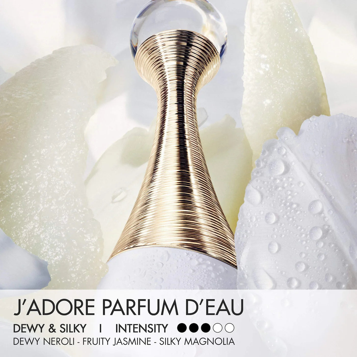 DIOR       
J'adore Parfum d'Eau     
🤍🤍
