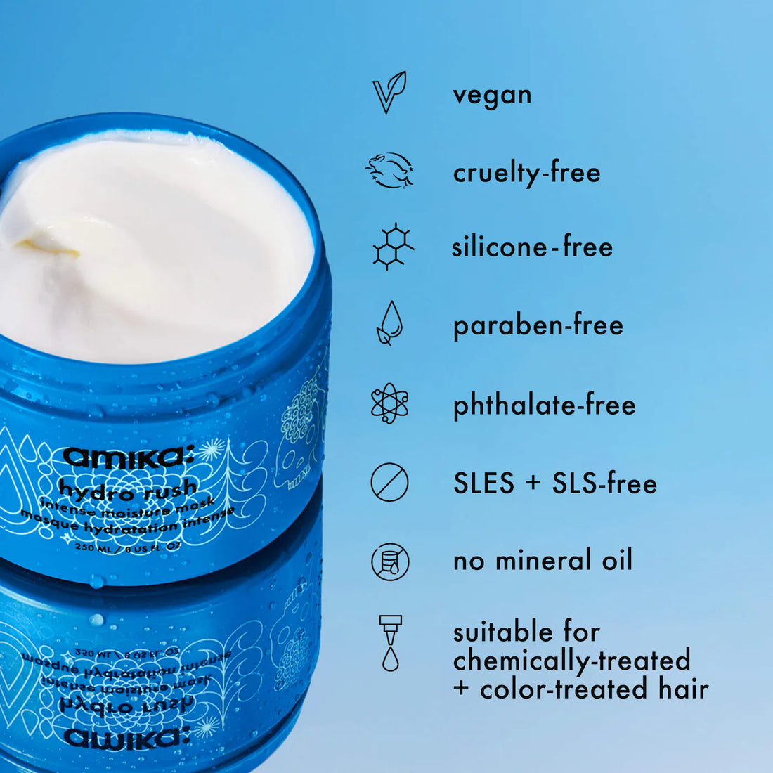 amika     
Hydro Rush Intense Moisture Hair Mask with Hyaluronic Acid 💙