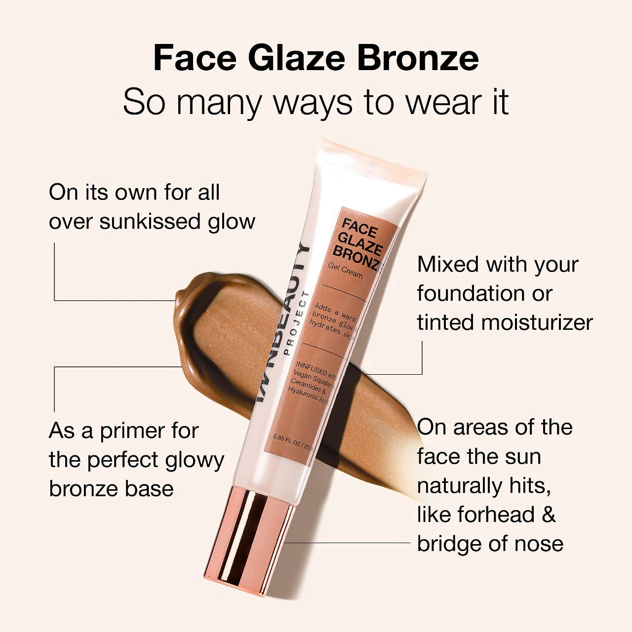 INNBEAUTY PROJECT
Bronze Face Glaze Gel Cream with Squalane, Ceramides & Hyaluronic Acid 🤎