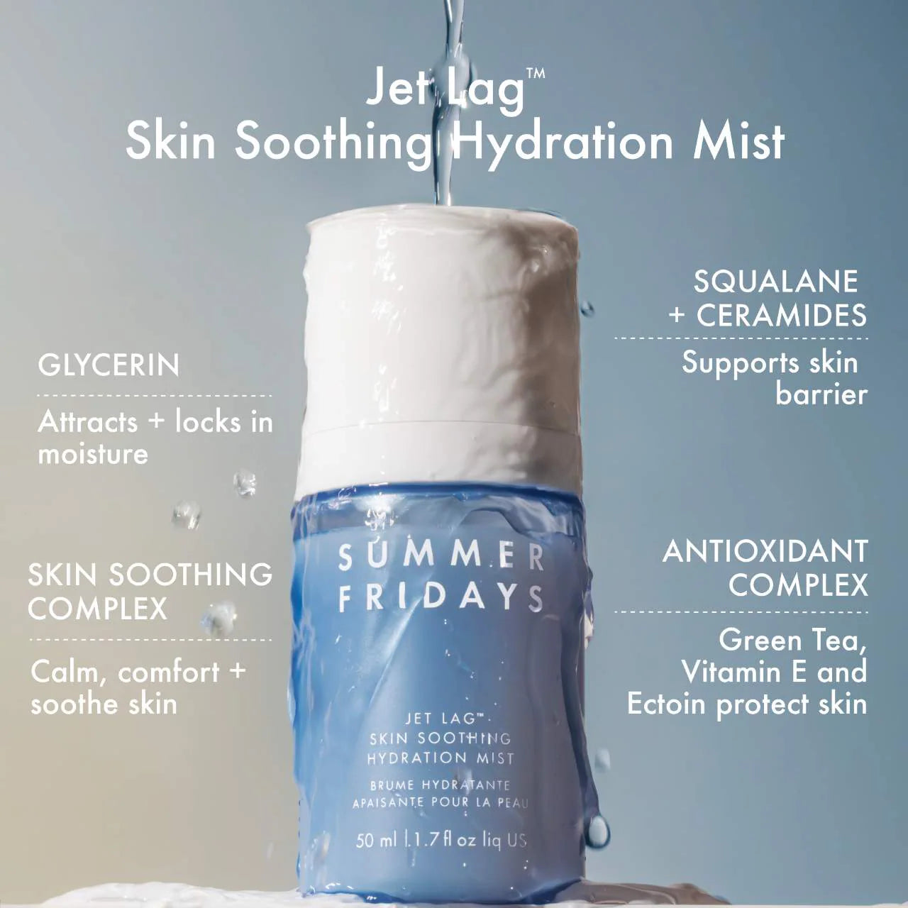 Summer Fridays     
Jet Lag Skin Soothing Hydration Mist 💙