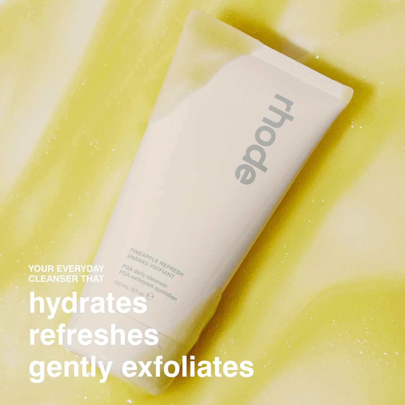 Rhode     
Mini Pineapple Refresh PGA Daily Cleanser 💛